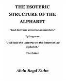 The Esoteric Structure of the Alphabet (eBook, PDF)