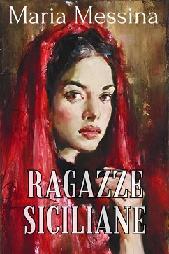 Ragazze siciliane - Maria Messina (eBook, ePUB) - maria, messina