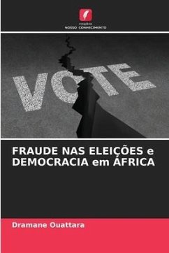 FRAUDE NAS ELEIÇÕES e DEMOCRACIA em ÁFRICA - Ouattara, Dramane