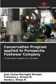 Conservation Program applied to Purepecha Footwear Company