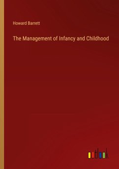 The Management of Infancy and Childhood