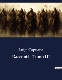 Racconti - Tomo III - Capuana, Luigi
