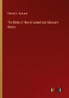 The Birds of New England and Adjacent States