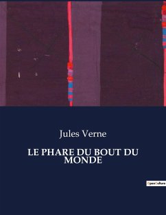 LE PHARE DU BOUT DU MONDE - Verne, Jules