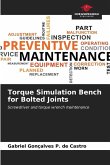 Torque Simulation Bench for Bolted Joints