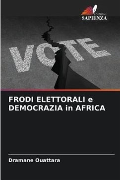 FRODI ELETTORALI e DEMOCRAZIA in AFRICA - Ouattara, Dramane