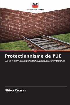 Protectionnisme de l'UE - Cuaran, Nidya