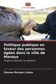 Politique publique en faveur des personnes âgées dans la ville de Manaus