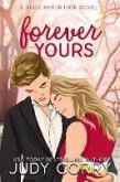 Forever Yours (Ridgewater High Romance, #7) (eBook, ePUB)