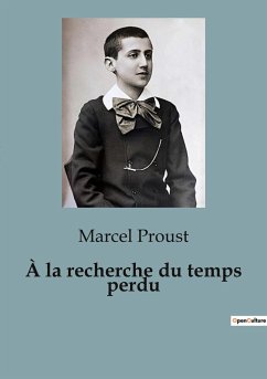À la recherche du temps perdu - Proust, Marcel
