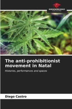 The anti-prohibitionist movement in Natal - Castro, Diego