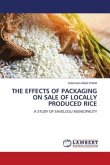 THE EFFECTS OF PACKAGING ON SALE OF LOCALLY PRODUCED RICE