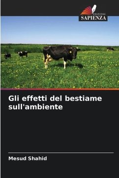 Gli effetti del bestiame sull'ambiente - Shahid, Mesud