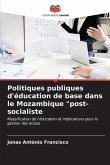 Politiques publiques d'éducation de base dans le Mozambique "post-socialiste