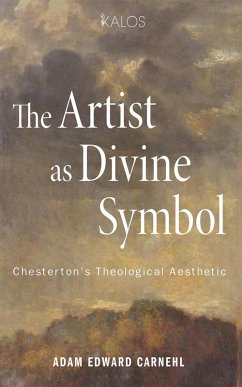 The Artist as Divine Symbol (eBook, ePUB) - Carnehl, Adam Edward