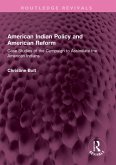 American Indian Policy and American Reform (eBook, ePUB)