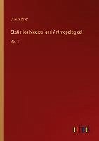 Statistics Medical and Anthropological