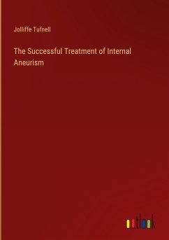 The Successful Treatment of Internal Aneurism