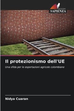 Il protezionismo dell'UE - Cuaran, Nidya