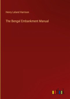 The Bengal Embankment Manual