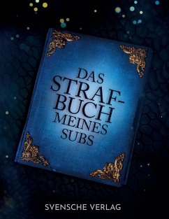 Das Strafbuch meines Sub - Verlag, Svensche; Kreatives Design Studio Wiesmoor, Kds