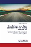 Smartphone and Open Source Software Racing Drivers Aid