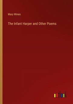 The Infant Harper and Other Poems