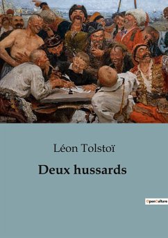 Deux hussards - Tolstoï, Léon