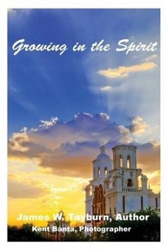 Growing In The Spirit - Tayburn, James W.
