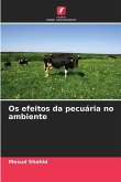 Os efeitos da pecuária no ambiente