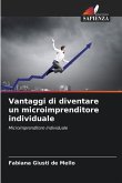 Vantaggi di diventare un microimprenditore individuale