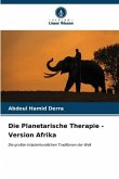 Die Planetarische Therapie - Version Afrika