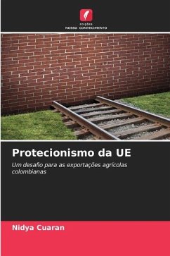 Protecionismo da UE - Cuaran, Nidya