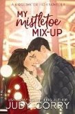 My Mistletoe Mix-Up (Ridgewater High Romance, #6) (eBook, ePUB)