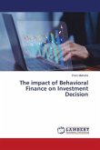 The impact of Behavioral Finance on Investment Decision