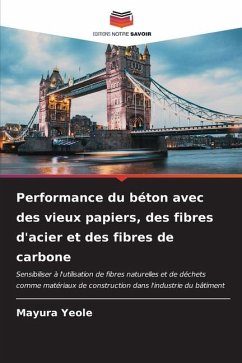 Performance du béton avec des vieux papiers, des fibres d'acier et des fibres de carbone - Yeole, Mayura