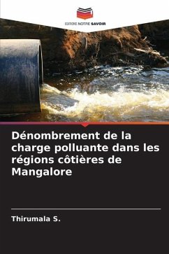 Dénombrement de la charge polluante dans les régions côtières de Mangalore - S., Thirumala