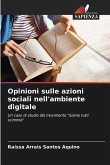 Opinioni sulle azioni sociali nell'ambiente digitale