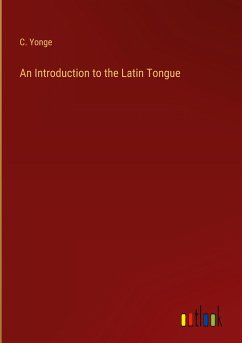 An Introduction to the Latin Tongue