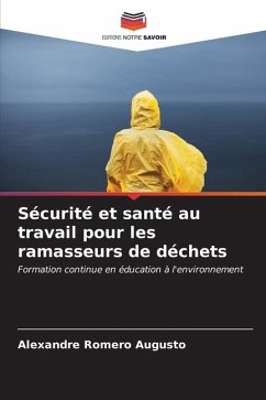 Sécurité et santé au travail pour les ramasseurs de déchets - Augusto, Alexandre Romero