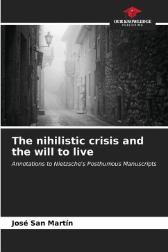 The nihilistic crisis and the will to live - San Martín, José