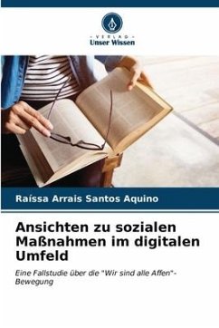 Ansichten zu sozialen Maßnahmen im digitalen Umfeld - Arrais Santos Aquino, Raíssa