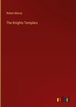 The Knights Templars - Macoy, Robert