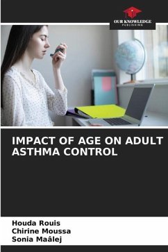 IMPACT OF AGE ON ADULT ASTHMA CONTROL - Rouis, Houda;Moussa, Chirine;Maâlej, Sonia