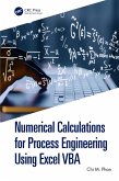 Numerical Calculations for Process Engineering Using Excel VBA (eBook, ePUB)