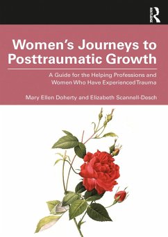 Women's Journeys to Posttraumatic Growth (eBook, PDF) - Doherty, Mary Ellen; Scannell-Desch, Elizabeth