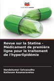 Revue sur la Statine - Médicament de première ligne pour le traitement de l'hyperlipidémie