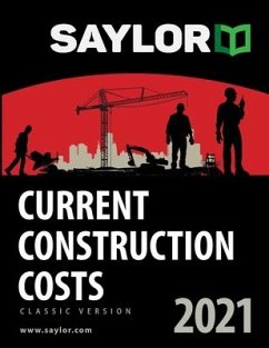 Saylor Current Construction Costs 2021 - Saylor, Lee; Saylor, Brad; Saylor, Natalie