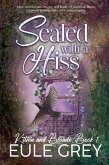 Sealed with a Hiss (Kitten and Blonde, #1) (eBook, ePUB)
