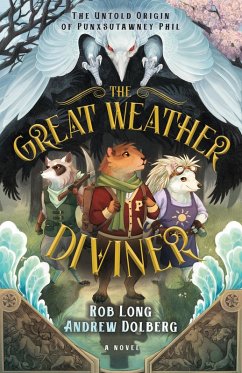 The Great Weather Diviner (eBook, ePUB) - Long, Rob; Dolberg, Andrew
